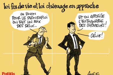 Le dessin d’Aurel : la loi fin de vie et loi chômage ; Macron en Allemagne
